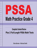 PSSA Math Practice Grade 4: Complete Content Review Plus 2 Full-length PSSA Math Tests