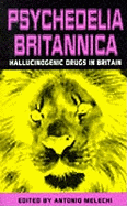 Psychedelia Britannica: Psychactive Drugs in Britain