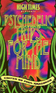 Psychedelic Trips for the Mind - Krassner, Paul (Editor)