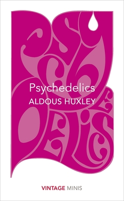 Psychedelics: Vintage Minis - Huxley, Aldous