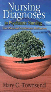 Psychiatric Mental Health Nursing: Concepts of Care, 4e + Nursing Diagnoses in Psychiatric Nursing, 5e - Townsend, Mary C