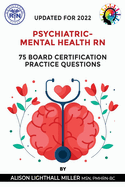 Psychiatric Mental Health RN: ANCC Board Certification Practice Questions