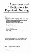 Psychiatric Nursing: Biological and Behavioral Concepts, Assessment and Medications Booklet