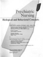 Psychiatric Nursing: Biological and Behavioral Concepts