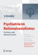 Psychiatrie Im Nationalsozialismus: Psychiatry Under National Socialism