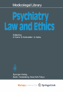 Psychiatry - Law and Ethics