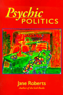 Psychic Politics: An Aspect Psychology Book