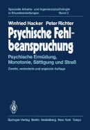 Psychische Fehlbeanspruchung: Psychische Ermdung, Monotonie, Sttigung Und Stre