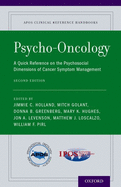 Psycho-Oncology: A Quick Reference on the Psychosocial Dimensions of Cancer Symptom Management (Revised)
