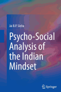 Psycho-Social Analysis of the Indian Mindset