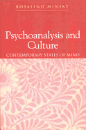 Psychoanalysis and Culture: Contemporary States of Mind - Minsky, Rosalind