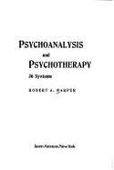 Psychoanalysis and Psychotherapy: 36 Systems