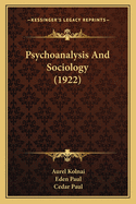 Psychoanalysis and Sociology (1922)