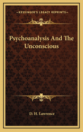 Psychoanalysis and the Unconscious