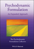 Psychodynamic Formulation - An Expanded Approach