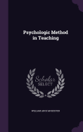 Psychologic Method in Teaching