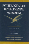 Psychological and Developmental Assessment: Children with Disabilities and Chronic Conditions