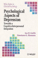 Psychological Aspects of Depression: Toward a Cognitive-interpersonal Integration