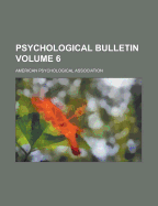 Psychological Bulletin Volume 6