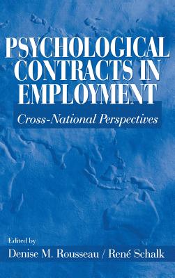 Psychological Contracts in Employment: Cross-National Perspectives - Rousseau, Denise, and Schalk, Rene