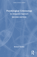 Psychological Criminology: An Integrative Approach