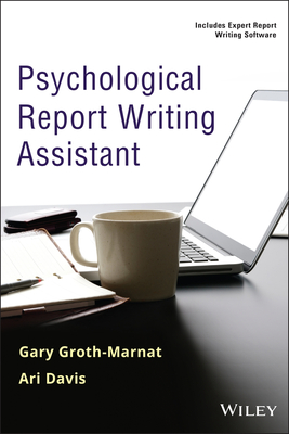 Psychological Report Writing Assistant - Groth-Marnat, Gary, PhD, and Davis, Ari