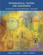 Psychological Testing and Assessment: An Introduction to Tests and Measurement with Student Workbook