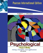 Psychological Testing: History, Principles, and Applications: International Edition