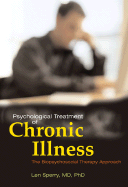 Psychological Treatment of Chronic Illness: The Biopsychosocial Therapy Approach