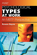 Psychological Types at Work: An Mbti Perspective: Psychology@work Series