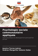 Psychologie sociale communautaire appliqu?e