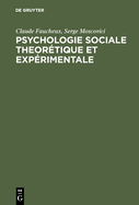 Psychologie sociale theortique et exprimentale