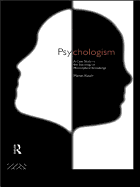 Psychologism: The Sociology of Philosophical Knowledge