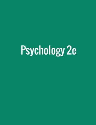 Psychology 2e - Spielman, Rose M, and Jenkins, William J, and Lovett, Marilyn D