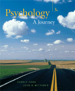 Psychology: A Journey - Coon, Dennis, and Mitterer, John O.