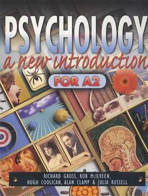 Psychology: A New Introduction for A2 Level - Gross, Richard D., and McIlveen, Rob, and Coolican, Hugh