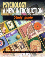 Psychology: A New Introduction- Study Guide - Shackleton-Jones, Nick, and Gross, Richard, and McIlveen, Rob