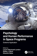 Psychology and Human Performance in Space Programs: Extreme Application