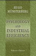 Psychology and Industrial Efficiency (Large Print Edition) - Hugo MNsterberg