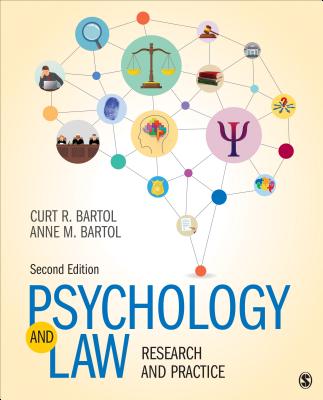 Psychology and Law: Research and Practice - Bartol, Curtis R, and Bartol, Anne M