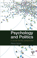 Psychology and Politics: A Social Identity Perspective