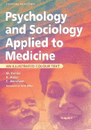 Psychology and Sociology Applied to Medicine: An Illustrated Colour Text