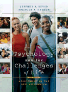 Psychology and the Challenges of Life: Adjustmentin the New Millennium