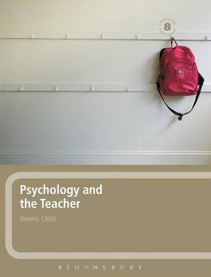 Psychology and the Teacher - 8th Edition - Child, Dennis