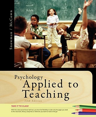 Psychology Applied to Teaching - Snowman, Jack, and McCown, Rick