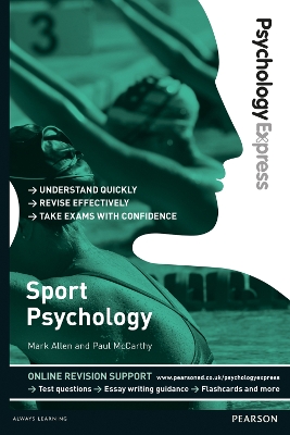 Psychology Express: Sport Psychology: (Undergraduate Revision Guide) - Allen, Mark, PH.D., and McCarthy, Paul