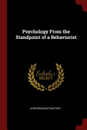 Psychology From the Standpoint of a Behaviorist