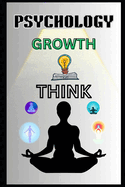 Psychology: Growth Think Power Mind Book Meditation Psychology