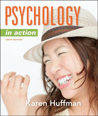 Psychology in Action - Huffman, Karen