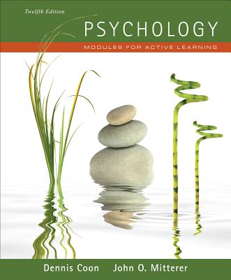 Psychology: Modules for Active Learning (with Concept Modules with Note-Taking and Practice Exams Booklet) - Coon, Dennis, and Mitterer, John O